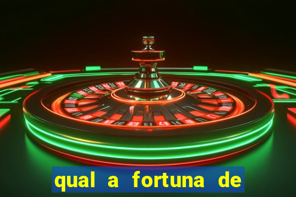 qual a fortuna de narcisa tamborindeguy